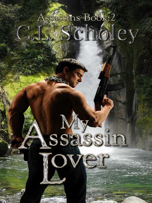 Title details for My Assassin Lover by C.L. Scholey - Available